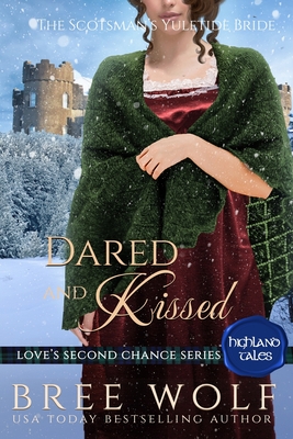 Image du vendeur pour Dared & Kissed: The Scotsman's Yuletide Bride (Paperback or Softback) mis en vente par BargainBookStores