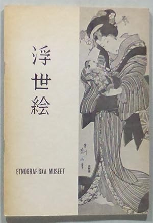 Uki-yo-e. "Bilder av flytande liv". Traditionellt japanskt samhällsliv belyst med hjälp av en åte...