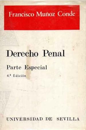Image du vendeur pour Derecho Penal. Parte Especial. 4 Edicin mis en vente par SOSTIENE PEREIRA