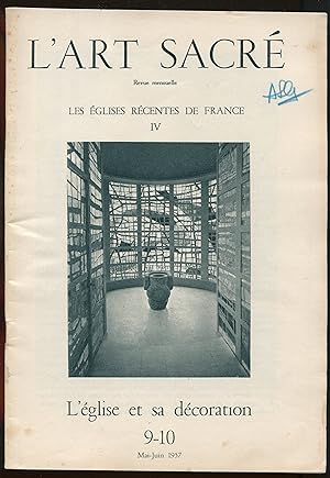 Image du vendeur pour L'Art Sacr n9-10, mai-juin 1957 - Les glises rcentes de France IV. L'glise et sa dcoration mis en vente par LibrairieLaLettre2