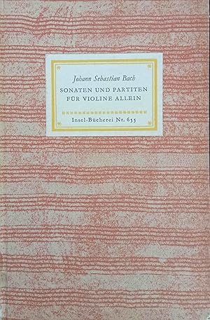 Bild des Verkufers fr Sonaten und Partiten fr Violine allein : Wiedergabe d. Handschrift. Johann Sebastian Bach. Mit e. Nachw. hrsg. von Gnter Hausswald. Geleitwort von Yehudi Menuhin / Insel-Bcherei ; Nr. 655 zum Verkauf von Logo Books Buch-Antiquariat