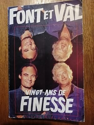 Vingt ans de finesse 1992 - FONT Patrick et VAL Philippe - Textes Sketches Chansons Humour Art vocal