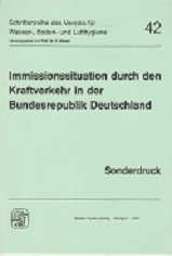 Bild des Verkufers fr Immissionssituation durch den Kraftverkehr in der Bundesrepublik Deutschland. zum Verkauf von Buchversand Joachim Neumann
