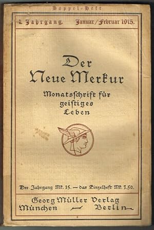 Der Neue Merkur. Monatsschrift für geistiges Leben. Herausgeber: Efraim Frisch. 1. Jahrgang, Dopp...