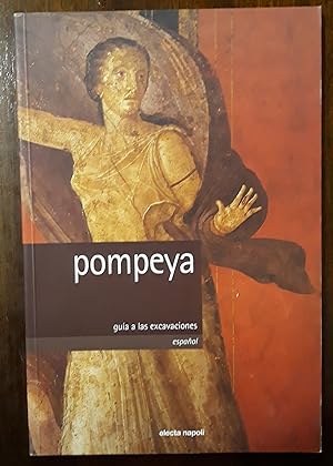 Seller image for Pompeya. Gua de las excavaciones for sale by Domiduca Libreros
