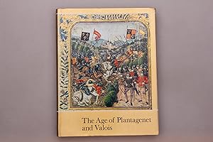 THE AGE OF PLANTAGENET AND VALOIS. The struggle for supremacy 1328-1498