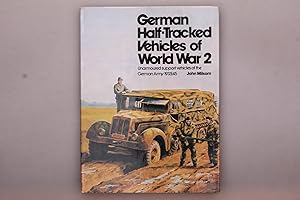 Bild des Verkufers fr GERMAN HALF-TRACKED VEHICLES OF WORLD WAR 2. Unarmoured support vehicles of the German army 1933-45 zum Verkauf von INFINIBU KG