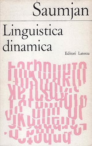 Linguistica dinamica. Traduzione e introduzione di Eddo Rigotti