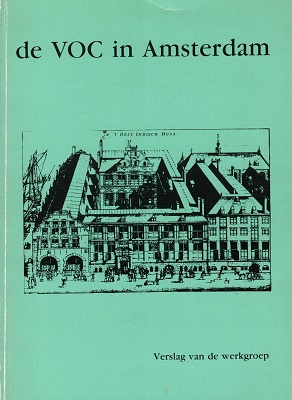 Seller image for De VOC in Amsterdam for sale by Antiquariaat van Starkenburg