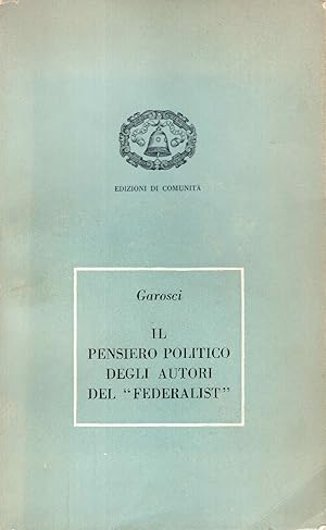 Il pensiero politico degli autori del "Federalist"