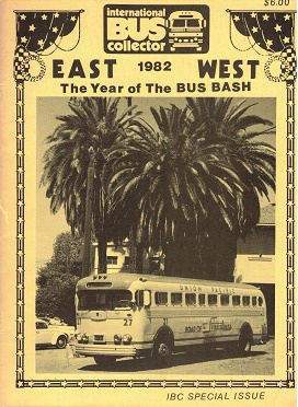 1982 East West. The year of the bus bash
