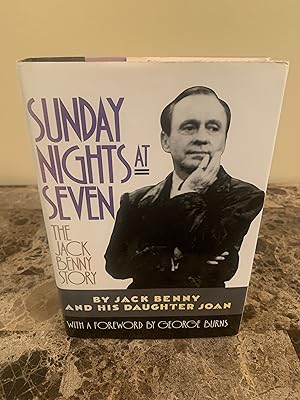 Seller image for Sunday Nights at Seven: The Jack Benny Story [FIRST EDITION, FIRST PRINTING] for sale by Vero Beach Books