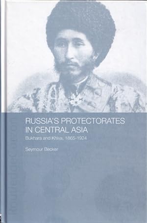 Image du vendeur pour Russia's protectorates in central Asia. Bukhara and Khiva, 1865-1924 mis en vente par Antiquariaat van Starkenburg