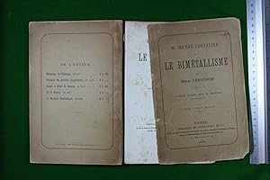 M. Michel Chevalier et le bimetallisme. Articles publies dans le Siecle en Avril et Mai 1876
