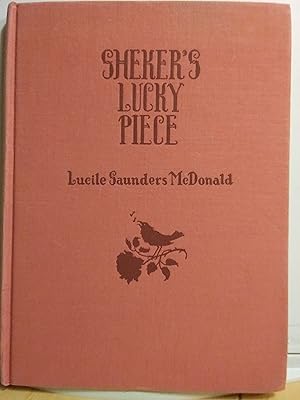 Bild des Verkufers fr Sheker's Lucky Piece zum Verkauf von Quailcottage Books
