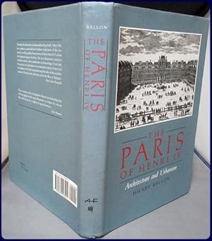 THE PARIS OF HENRI IV. Architecture and Urbanism