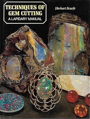 Seller image for Techniques of Gem Cutting: A Lapidary Manual for sale by Cher Bibler