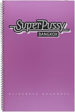 Super Pussy Bangkok