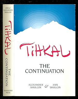 Immagine del venditore per TIHKAL: The Continuation venduto da Don's Book Store