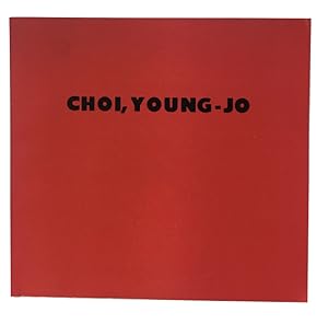 Ch'oe Yonh-jo: 6 -hoe Kyomgin Misulgwan, 1991.11.1 (Kum)-11.7(Mok)1992.8. 14 (Kum)-8.20 (Mok), ch...