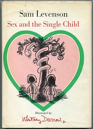 Bild des Verkufers fr Sex and the Single Child zum Verkauf von Between the Covers-Rare Books, Inc. ABAA