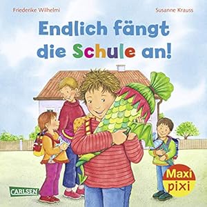 Bild des Verkufers fr Maxi-Pixi Nr. 103: Endlich fngt die Schule an zum Verkauf von Antiquariat Buchhandel Daniel Viertel