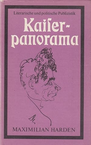 Seller image for Kaiserpanorama : Literarische und politische Publizistik. Hrsg. u. mit e. Nachw. von Ruth Greuner for sale by Versandantiquariat Nussbaum