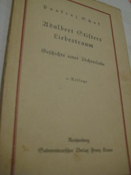 Seller image for Adalbert Stifters Liebestraum Geschichte einer Dichterliebe for sale by Alte Bcherwelt