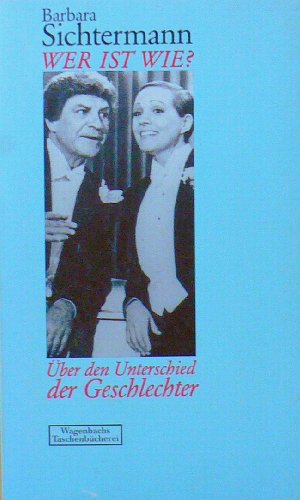 Bild des Verkufers fr Wer ist wie? : ber d. Unterschied d. Geschlechter. Wagenbachs Taschenbuch ; 153 zum Verkauf von Antiquariat Buchhandel Daniel Viertel