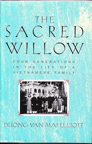 Seller image for The Sacred Willow: Four Generations in the Life of of a Vietnamese Family for sale by Mr Pickwick's Fine Old Books