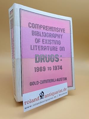 Bild des Verkufers fr Comprehensive Bibliography of Existing Literature on Alcohol: 1969 to 1974 zum Verkauf von Roland Antiquariat UG haftungsbeschrnkt