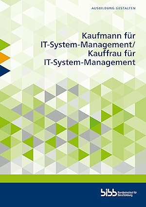 Immagine del venditore per Kaufmann fr IT-System-Management/Kauffrau fr IT-System-Management venduto da moluna