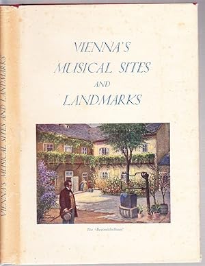 Seller image for Vienna's Musical Sites and Landmarks. for sale by Antiquariat Krikl