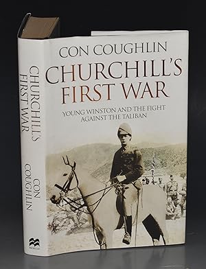 Bild des Verkufers fr Churchill?s First War. Young Winston and the Fight Against the Taliban. zum Verkauf von PROCTOR / THE ANTIQUE MAP & BOOKSHOP