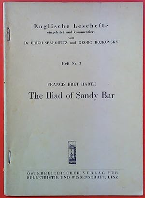 Bild des Verkufers fr The Iliad of Sandy Bar. Englische Lesehefte Nr. 3 zum Verkauf von biblion2