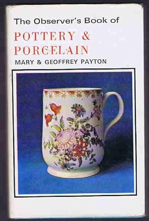 The Observer's Book of Pottery and Porcelain (The Observer's pocket series)