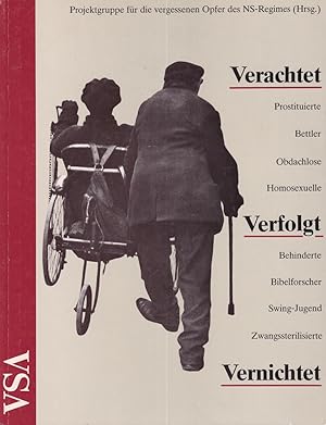 Seller image for Verachtet - verfolgt - vernichtet - zu den "vergessenen" Opfern des NS-Regimes. (2. durchgesehene und aktualisierte Aufl.). Hrsg.: Projektgruppe fr die vergessenen Opfer des NS-Regimes in Hamburg e.V. for sale by Antiquariat Reinhold Pabel