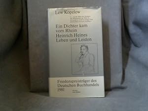 Ein Dichter kam vom Rhein : Heinrich Heines Leben u. Leiden. Lew Kopelew. [Aus d. Russ. von Helga...