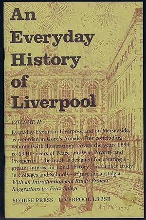 Seller image for An Everyday History of Liverpool Volume II for sale by Lazy Letters Books