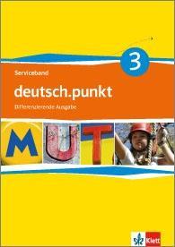 Bild des Verkufers fr deutsch.punkt 3. Serviceband. Kopiervorlagen mit CD-ROM 7. Schuljahr. Differenzierende Ausgabe zum Verkauf von moluna