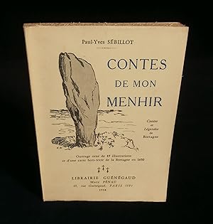 Bild des Verkufers fr CONTES DE MON MENHIR, Contes et Lgendes de Bretagne . zum Verkauf von Librairie Franck LAUNAI