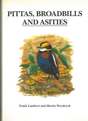 Bild des Verkufers fr Pittas, Broadbills and Asities zum Verkauf von Schueling Buchkurier