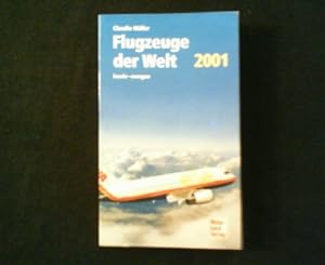 Flugzeuge der Welt 2001. heute - morgen.