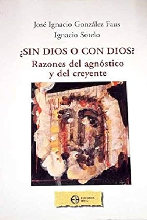 Imagen del vendedor de sin dios o con dios?: razones del agnostico y del creyente a la venta por librosvividos