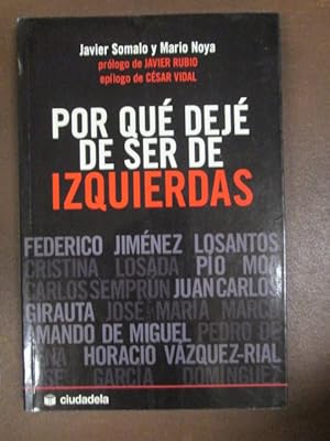Seller image for POR QU DEJ DE SER DE IZQUIERDAS for sale by LIBRERIA AZACAN
