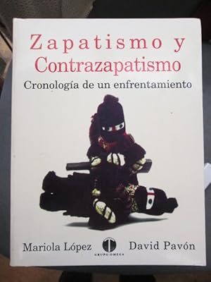 Immagine del venditore per ZAPATISMO Y CONTRAZAPATISMO venduto da LIBRERIA AZACAN