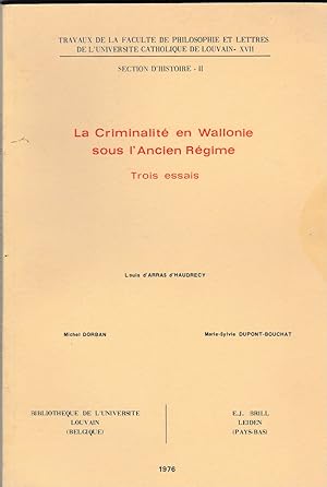 Image du vendeur pour La criminait en wallonie sous l'ancien rgime mis en vente par Librairie l'Aspidistra
