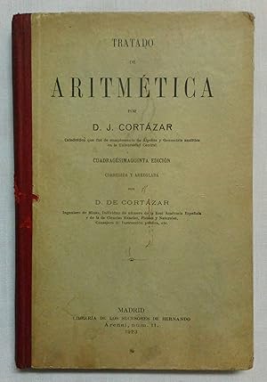 Imagen del vendedor de TRATADO DE ARITMTICA. POR D. J. CORTZAR. 1923 a la venta por Grupo Letras