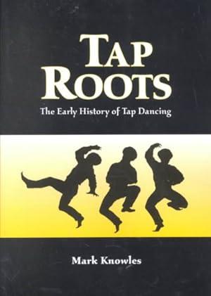 Immagine del venditore per Tap Roots : The Early History of Tap Dancing venduto da GreatBookPricesUK