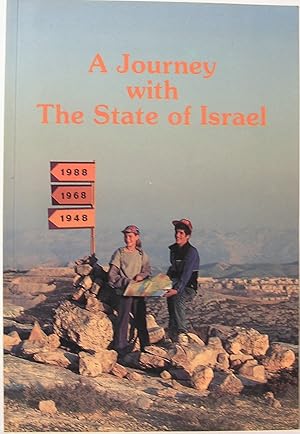 A Journey With the State of Israel: From Its Establishment to the Present